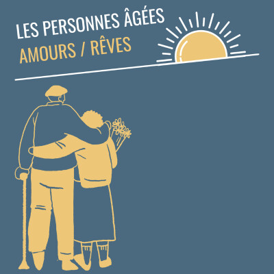 Les personnes âgées : Amours / Rêves cover
