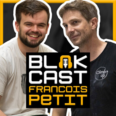 #01 François Petit - Champion du monde d'escalade et fondateur de Climb Up cover