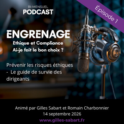 Episode 1 - Prévenir les risques éthiques : Le guide de survie des dirigeants cover