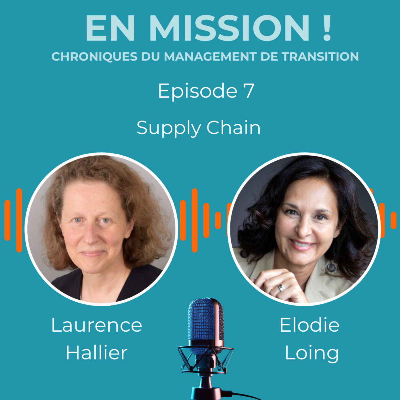 En Mission ! – La supply chain sous tension | avec Laurence Hallier | animé par Élodie Loing episode artwork