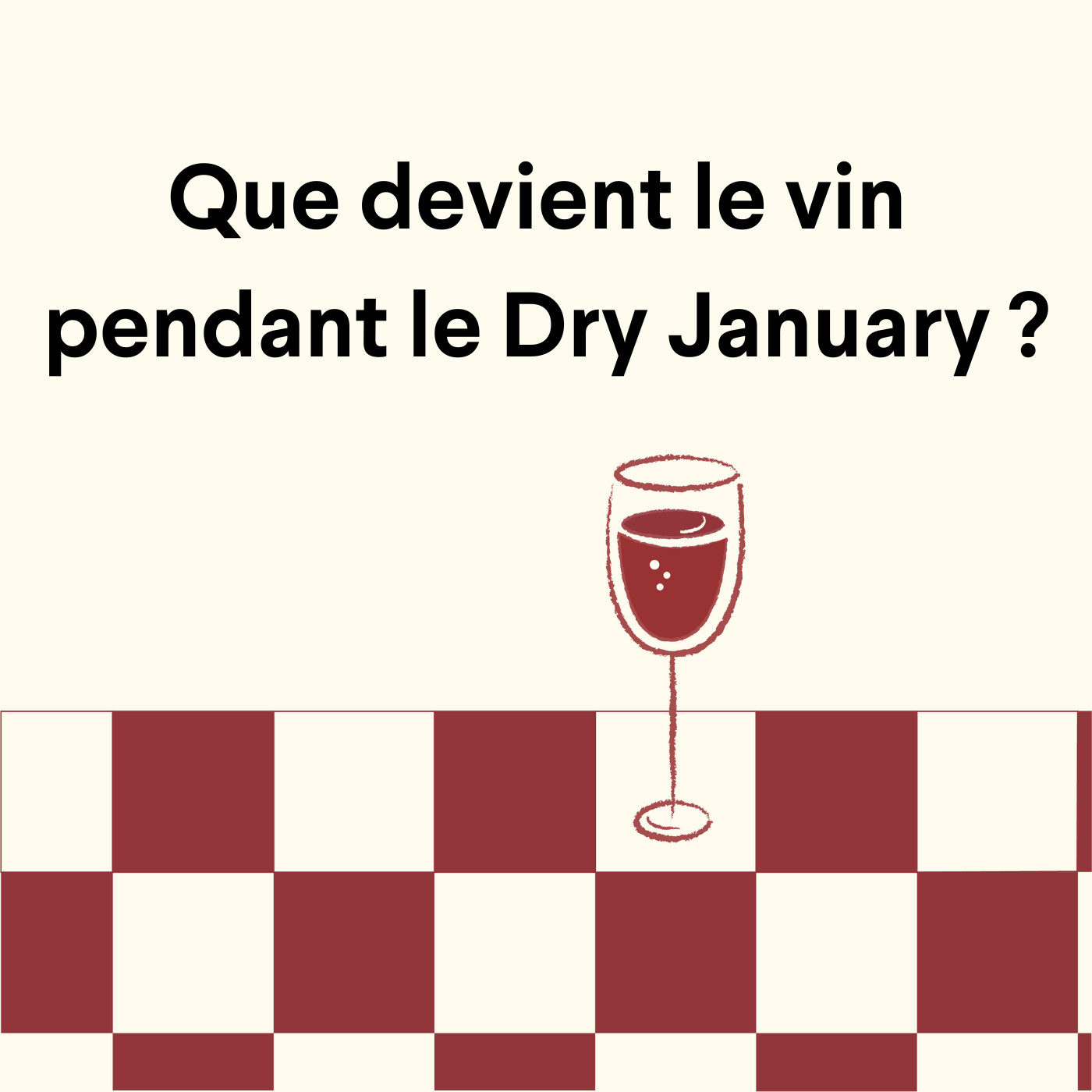 Que devient le vin pendant le Dry January ?