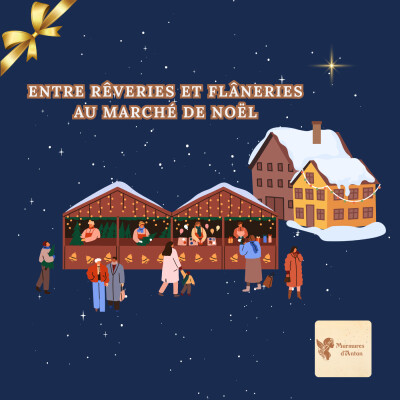 Entre Rêveries et Flâneries au Marché de Noël cover