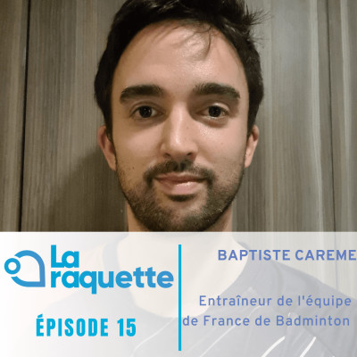 Baptiste Carême: Entraîneur de l'équipe de France de Badminton cover