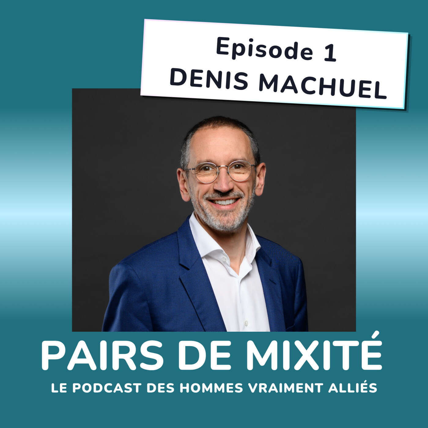 Denis Machuel, DG d'Adecco— Itinéraire d'un allié : quand la conviction devient engagement episode artwork