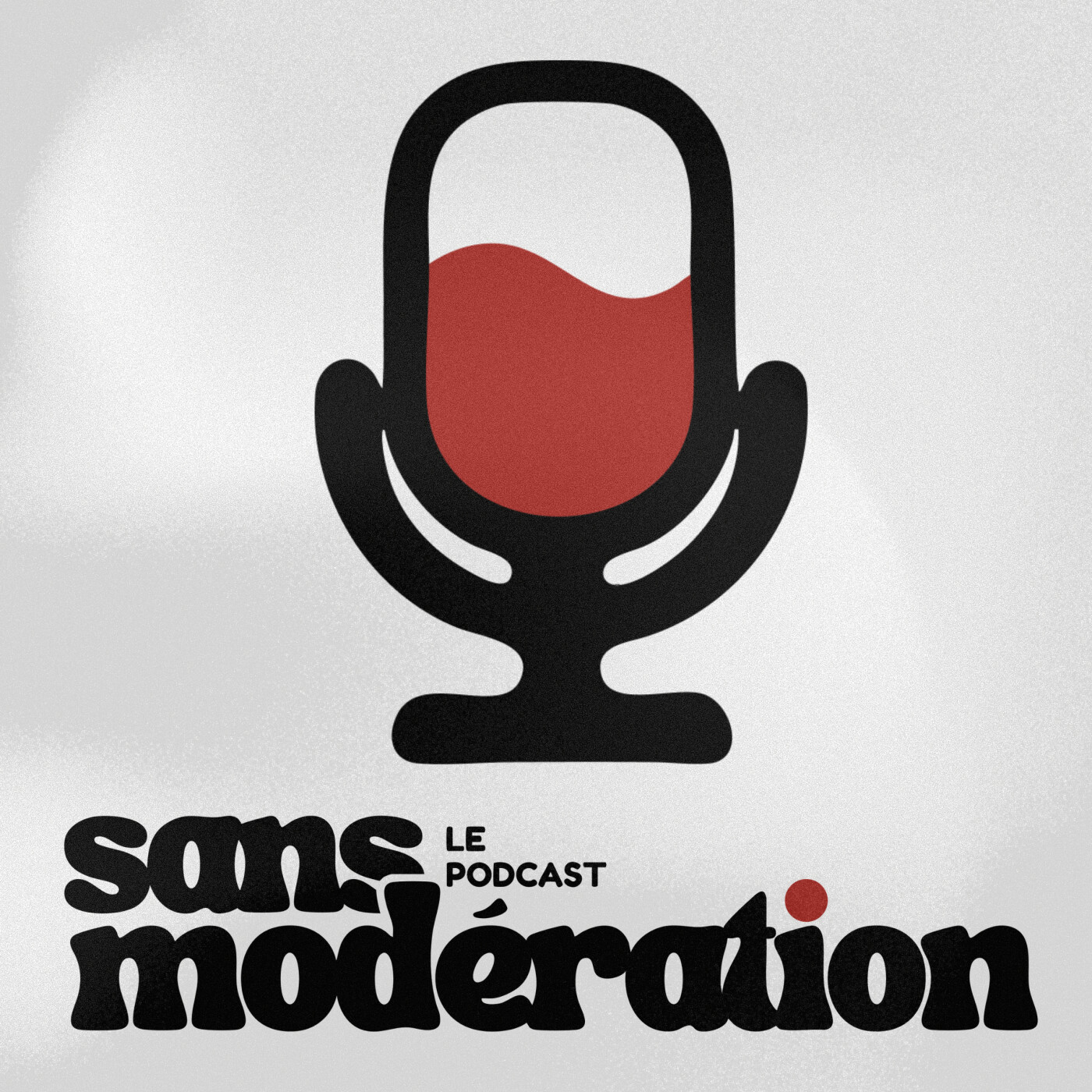 Sans Modération - Le Podcast