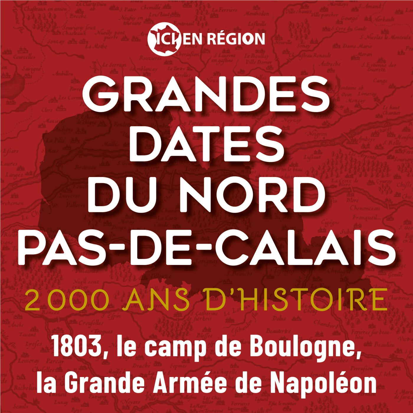 Grandes dates de nos régions