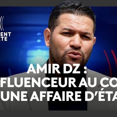 Amir Dz traitant Tebboune de "voyou" : les vraies raisons d’une séquence qui choque cover