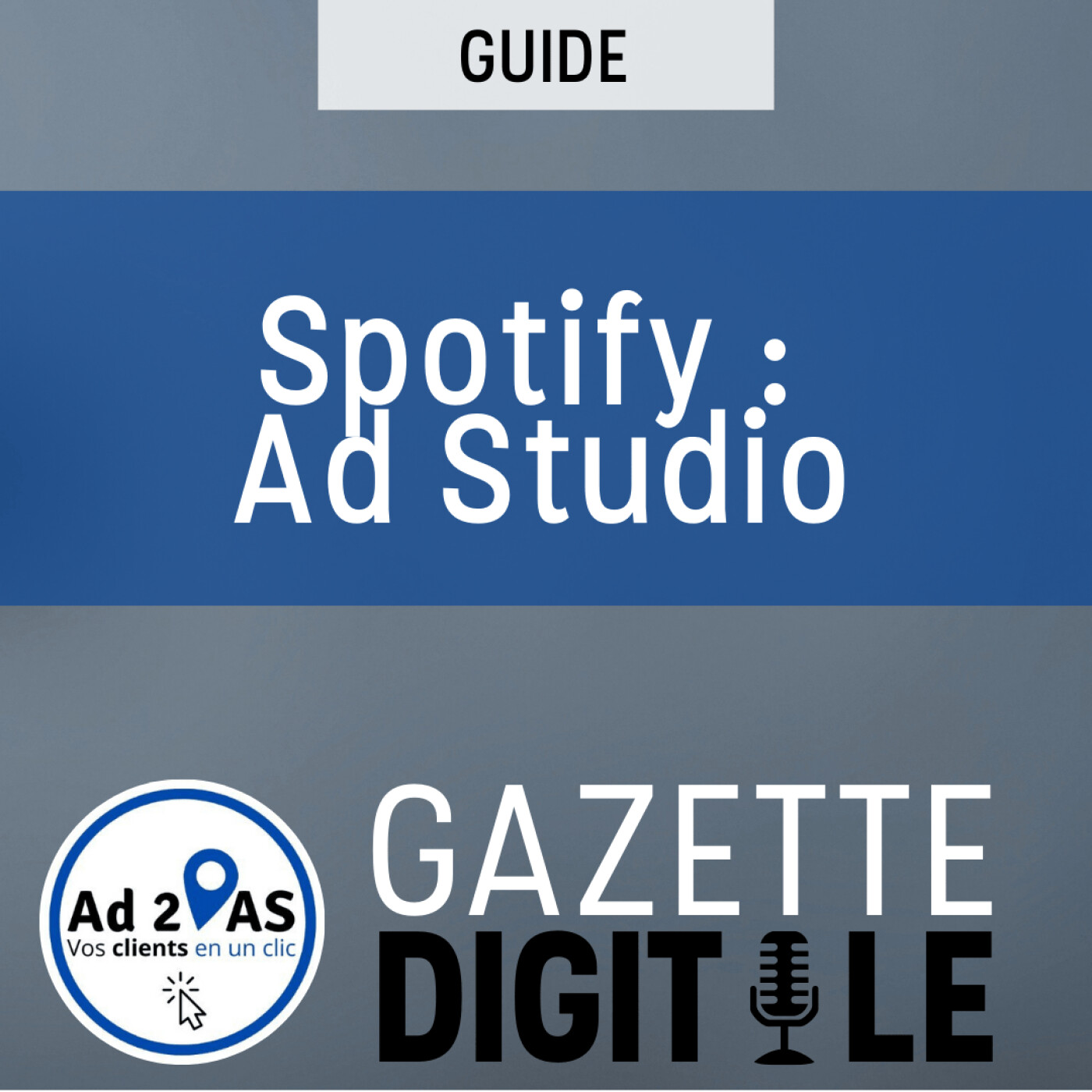 Comment faire des publicités sur Spotify Ad Studio ?