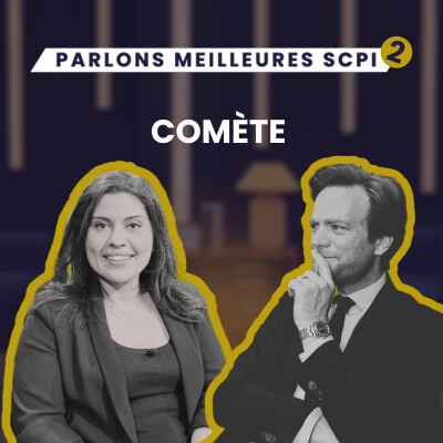 Comète, la SCPI pépite de 2024, qu’en est-il pour 2025 ? cover