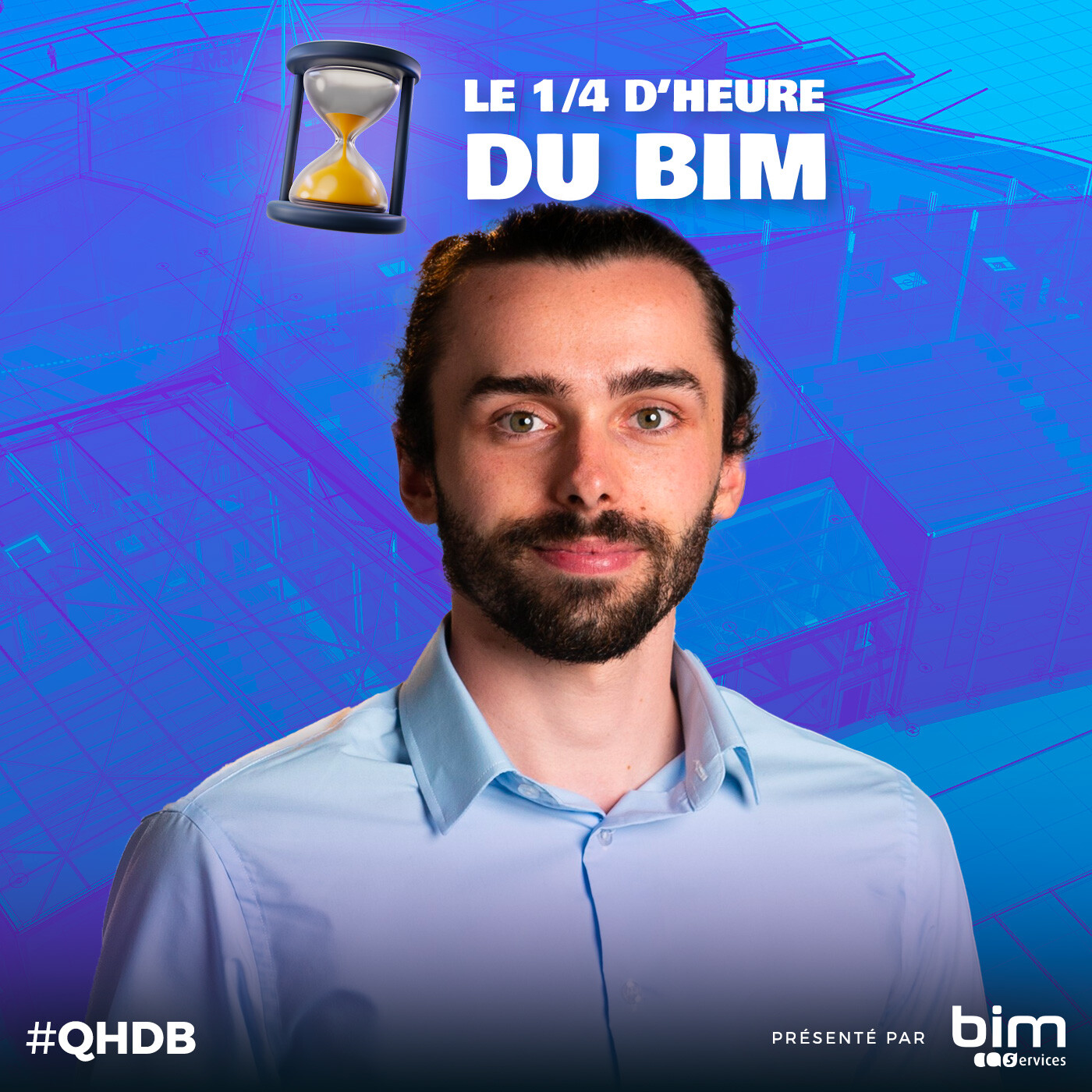 Le 1/4 d\'heure du BIM