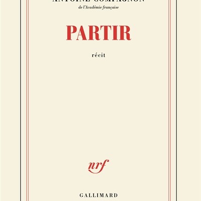 Antoine Compagnon - Partir : récit cover