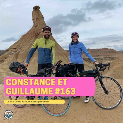 Episode 163 - Constance et Guillaume - la Pan Celtic Race et autres péripéties cover
