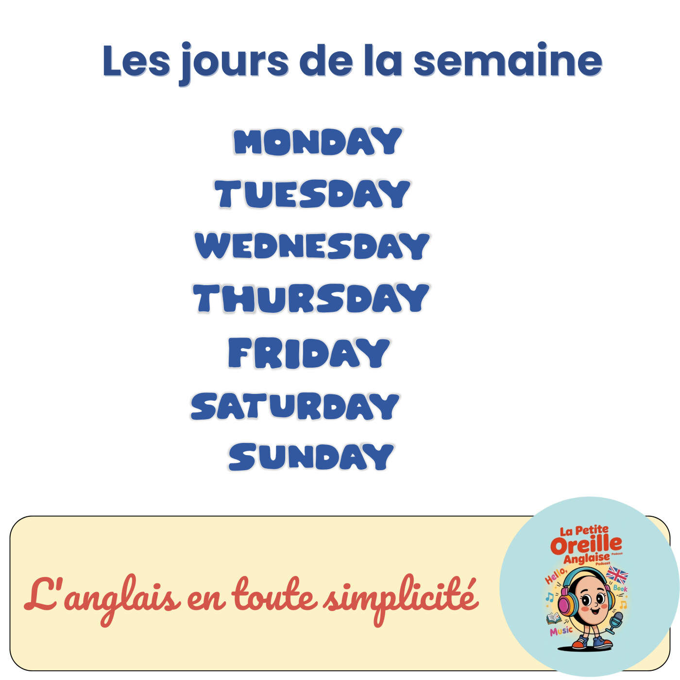 Les jours de la semaine en anglais