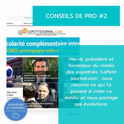 Conseils de pro #2 - Lepetitjournal.com, le média des expatriés par Hervé Heyraud le fondateur cover