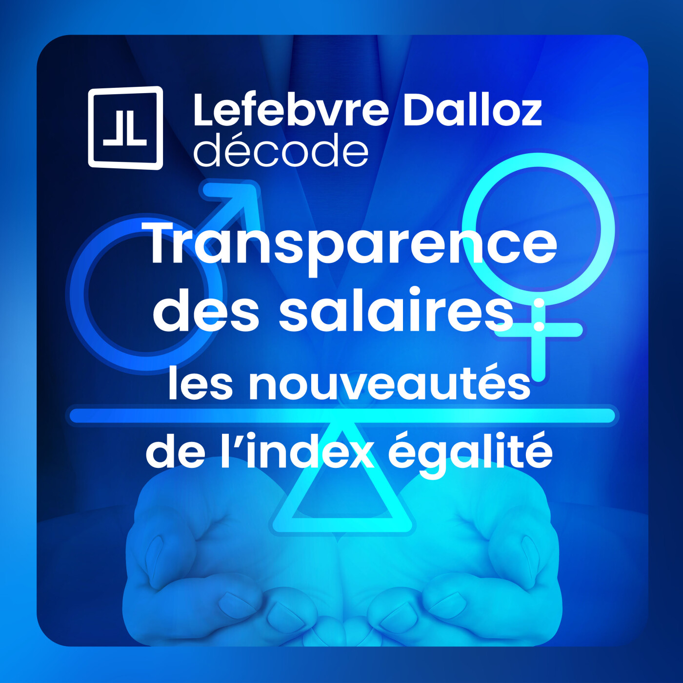 Transparence des rémunérations [2] : la promesse de l'égalité femmes-hommes sur le point de se réaliser ?