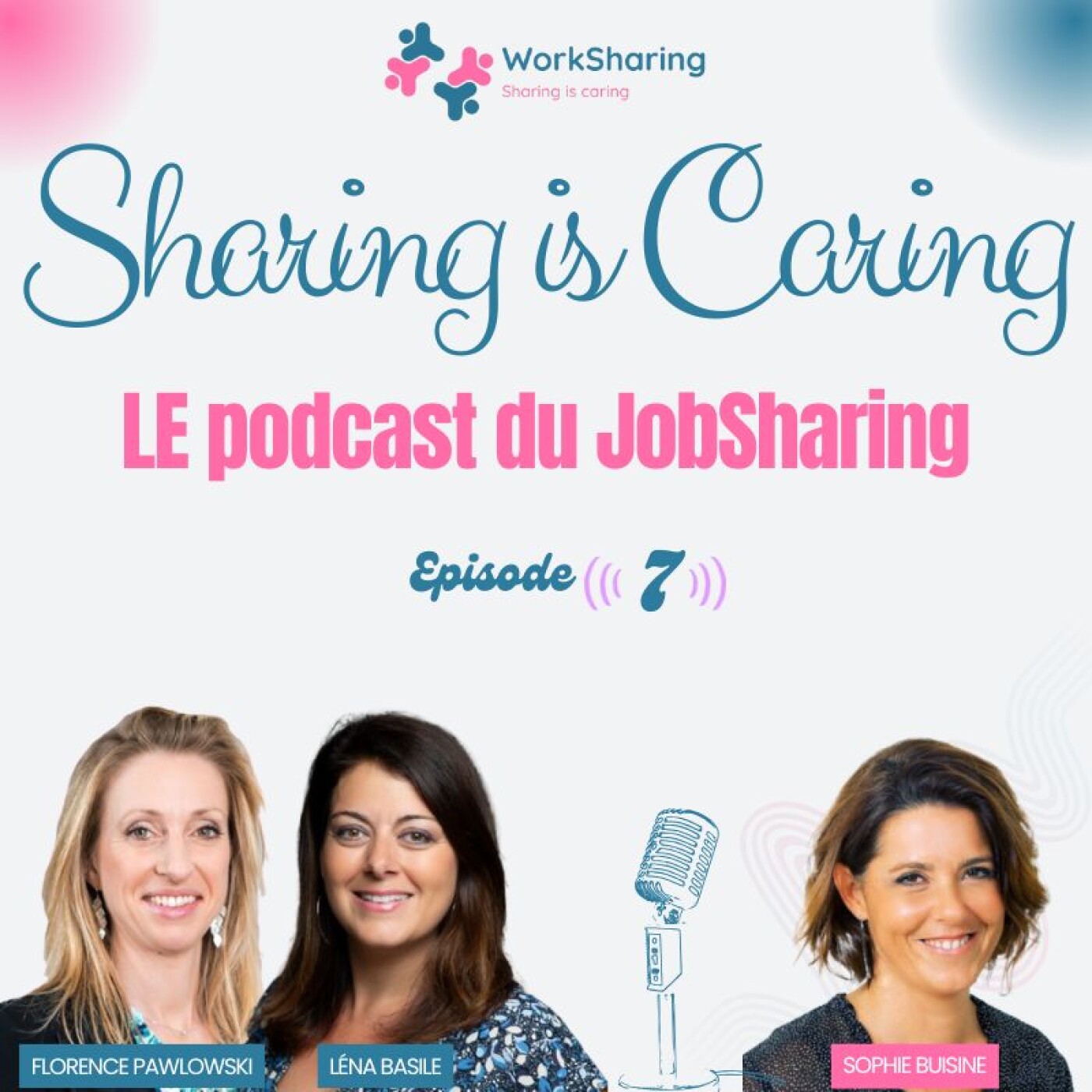 Sharing Is Caring - LE podcast du Jobsharing