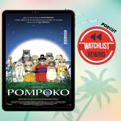 Watchlist Rewind S09 - Pompoko cover