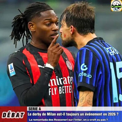 Débat Foot européen - Le derby de Milan🇮🇹 est-il toujours un événement en 2026❓🤔 cover