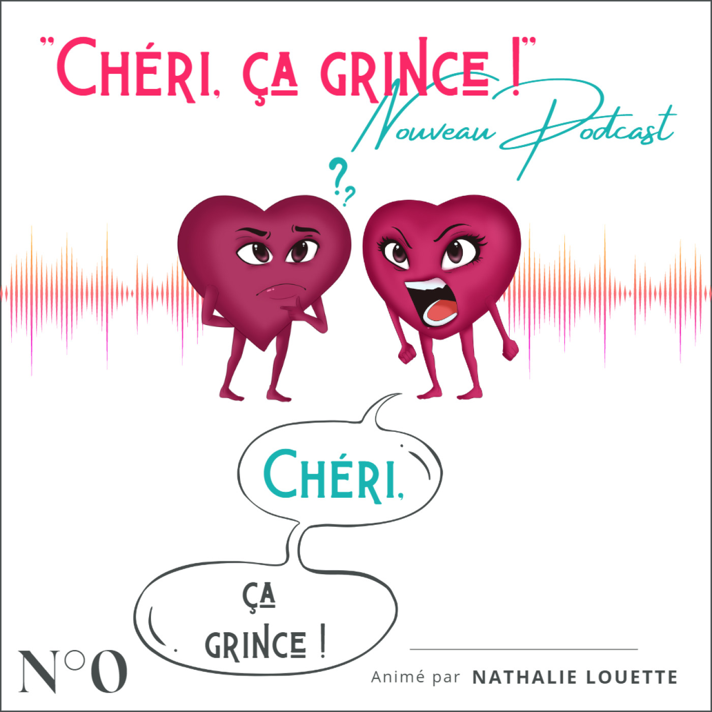 « CHERI, ÇA GRINCE ! »