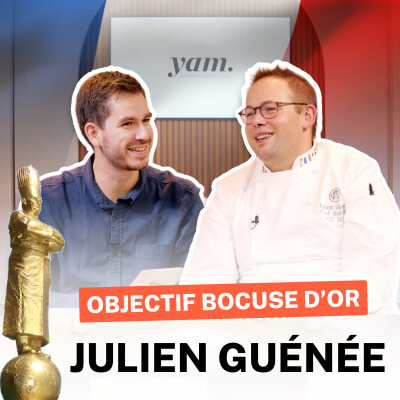 Julien Guénée : la compet’ dans le sang | Objectif Bocuse d’Or par yam cover