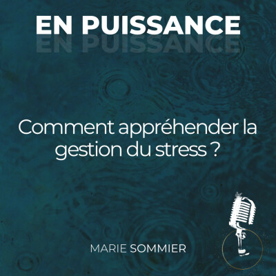 Comment appréhender la gestion du stress ? cover