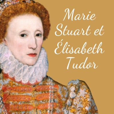 🪓 [2/3] Marie Stuart et Élisabeth Tudor - La reine stratège cover
