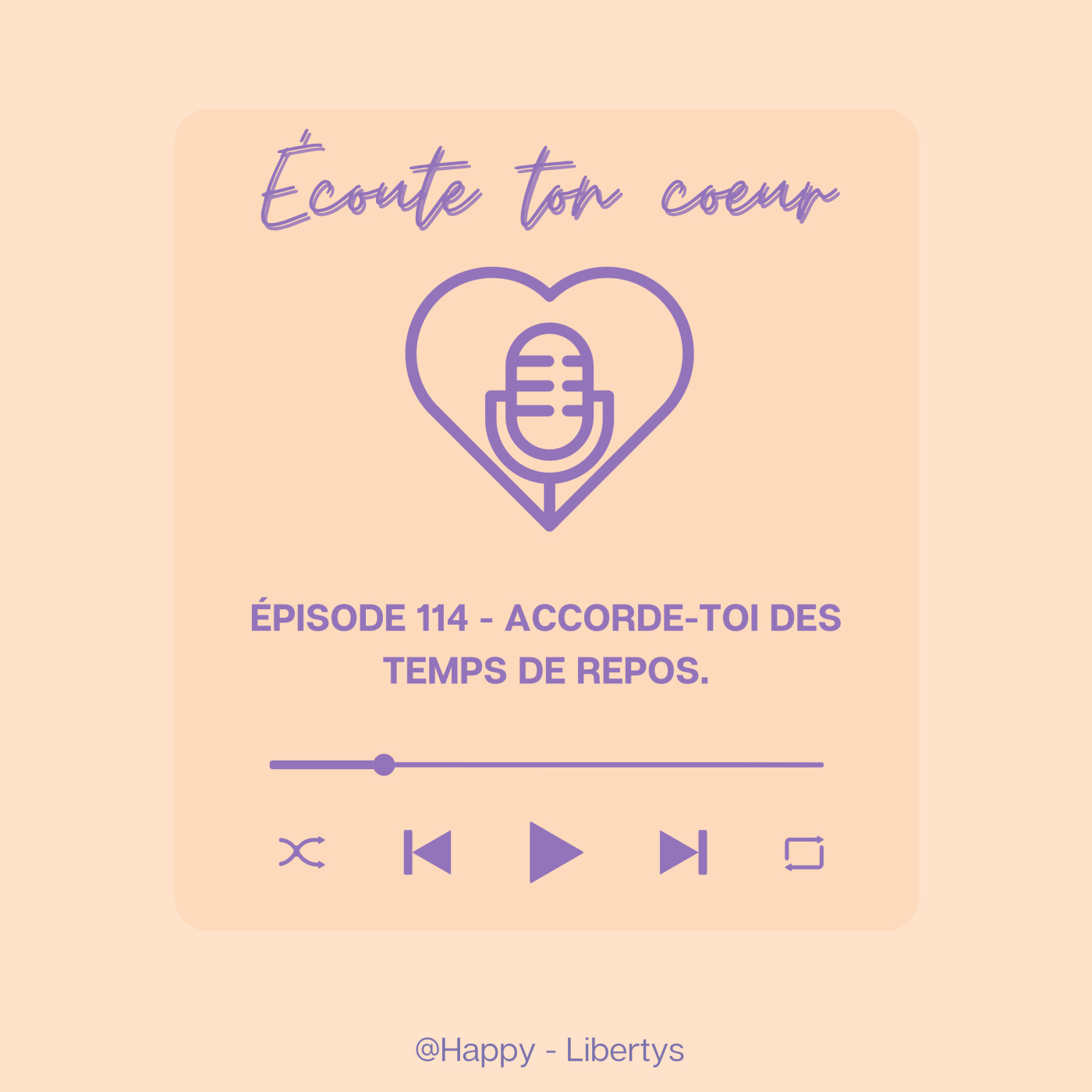 Épisode 114 - "Accorde-toi des temps de repos".