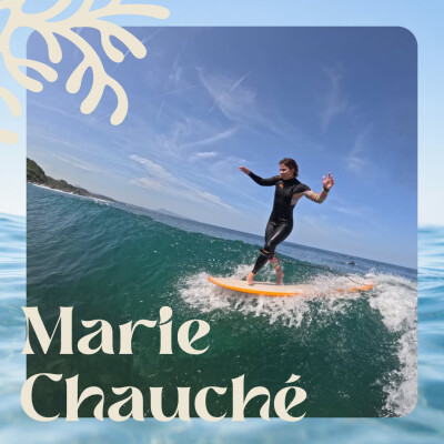 #02 - Marie Chauché - Surfer autrement, entre performance, écologie et liberté cover