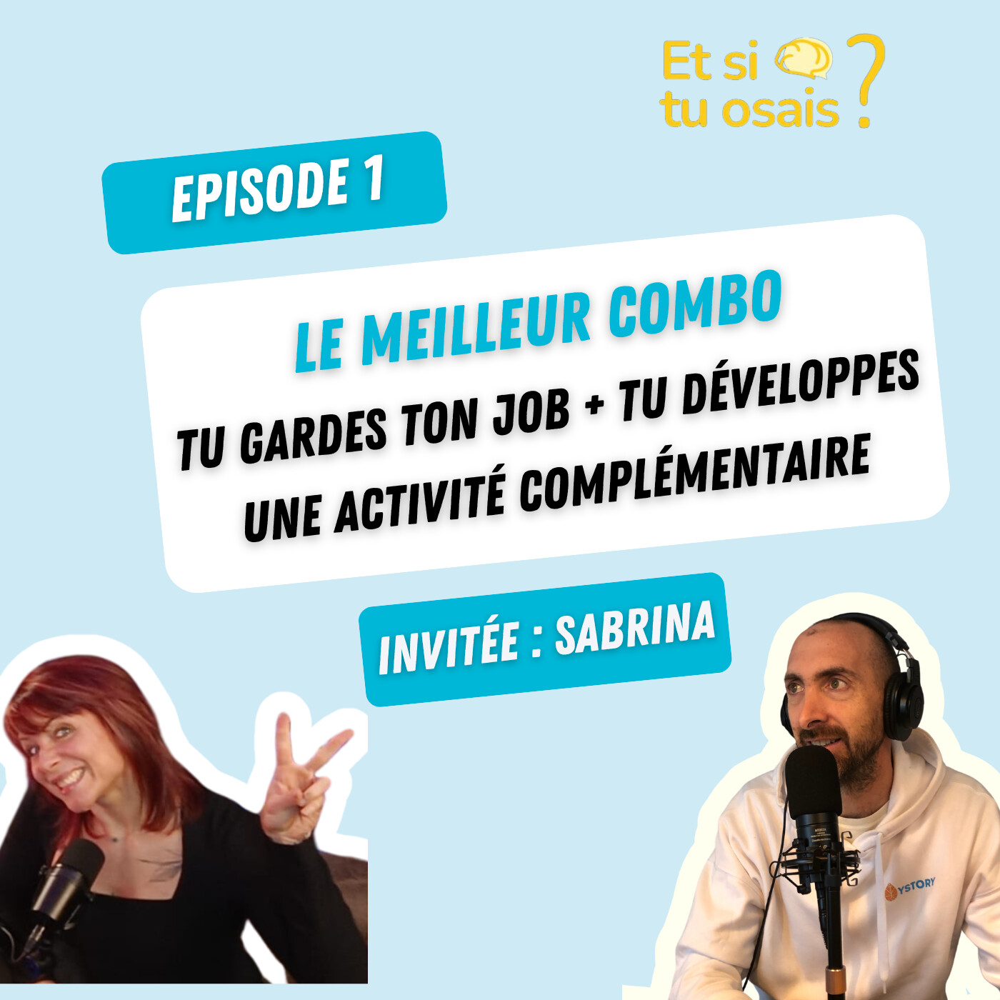 Et si tu osais ?
