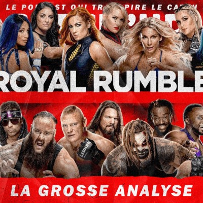 Catch'up! WWE Royal Rumble 2020 — La Grosse Analyse cover