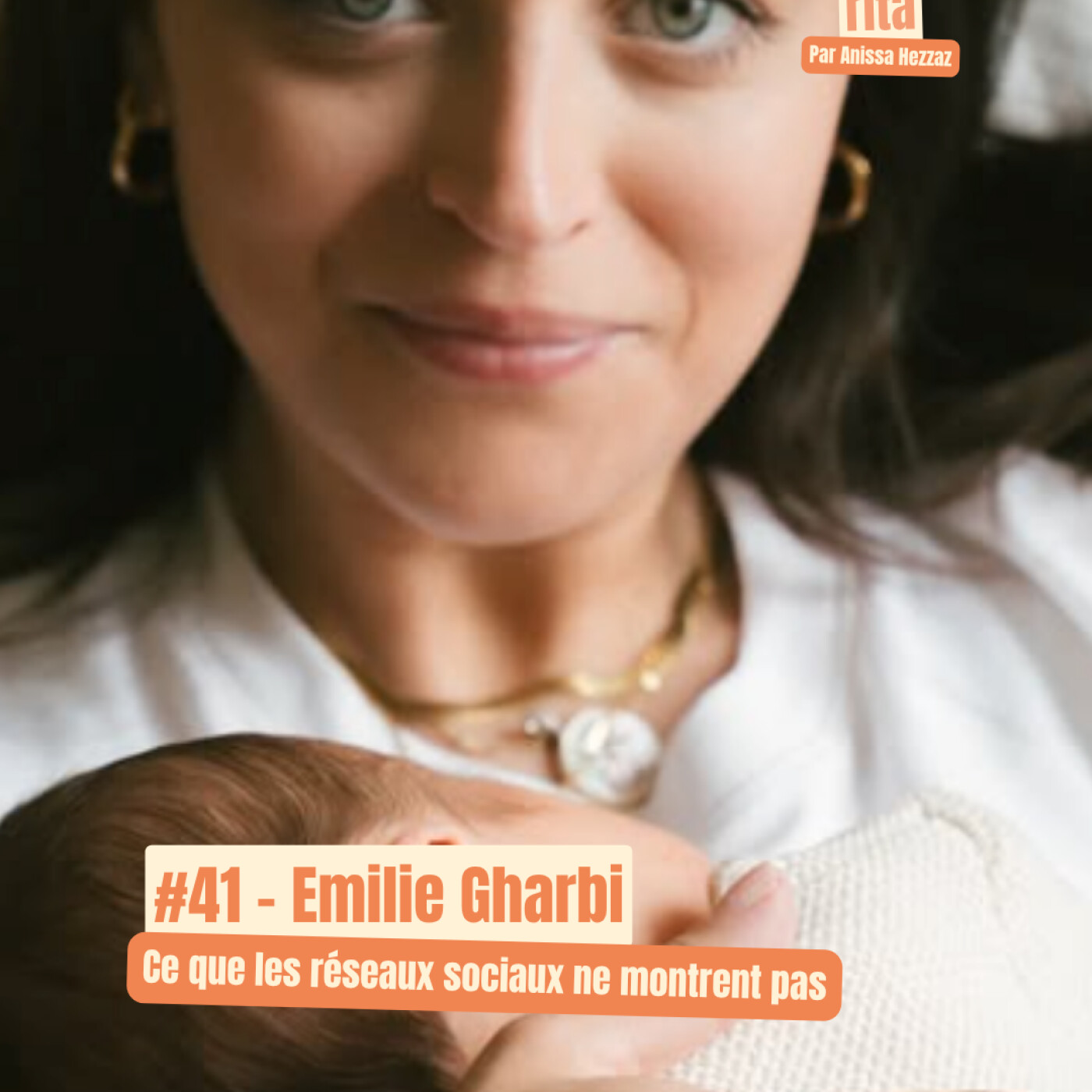 Ce que les réseaux ne montrent pas : la maternité d'Emilie Gharbi