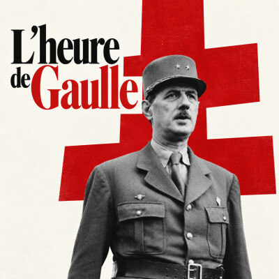 L'Heure de Gaulle, le teaser cover