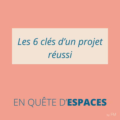 #1 - Les 6 clés d'un projet réussi cover