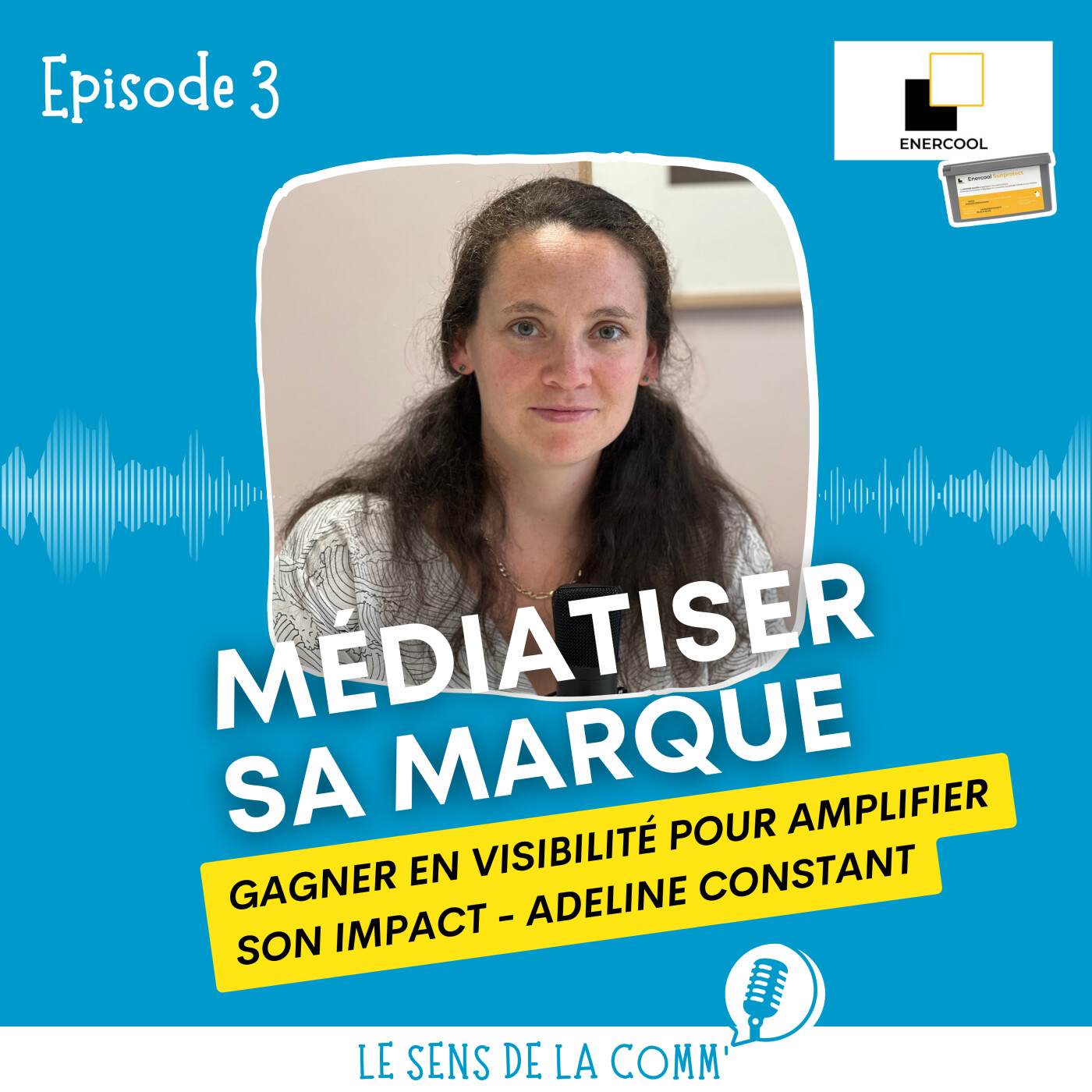 Médiatiser sa marque : Gagner en visibilité pour amplifier son impact episode artwork