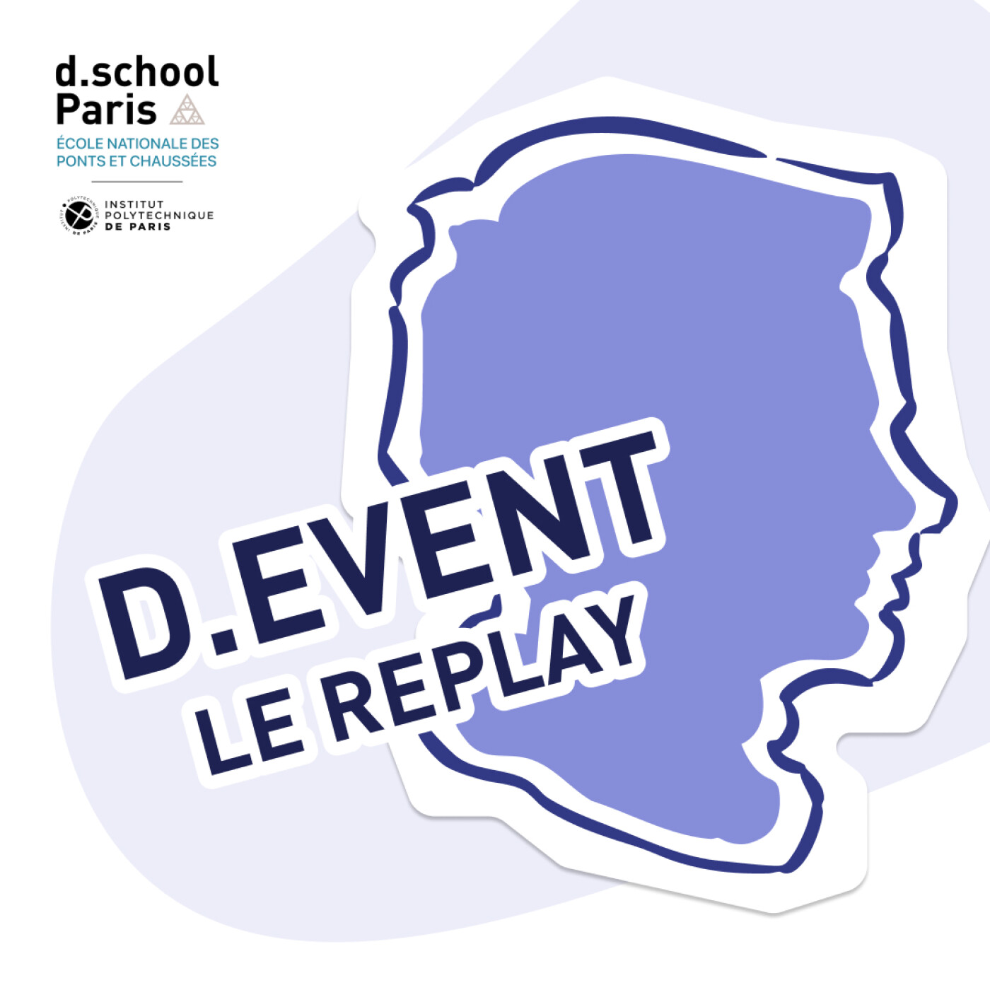 D.EVENT - Le replay