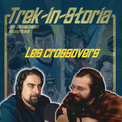 Trek In Storia S03E02 : Les crossovers cover