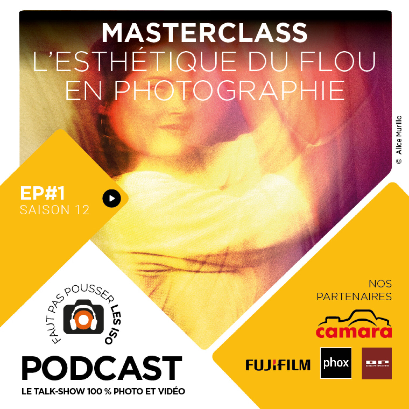 S1201 - MASTERCLASS : L’ESTHÉTIQUE DU FLOU EN PHOTOGRAPHIE