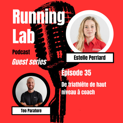 Guest Series #2 | Estelle Perriard : De triathlète de haut niveau à coach | RLP #35 cover