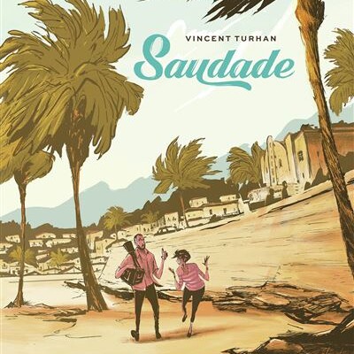 Saudade, la mélancolie, la nostalgie et l'espoir. Interview de Vincent Turhan cover
