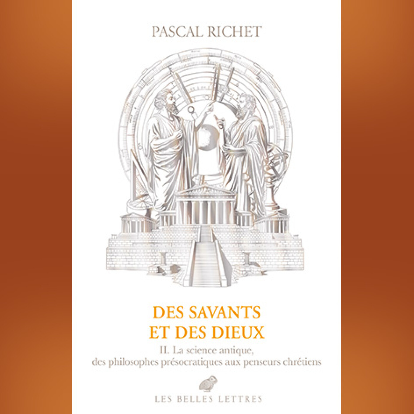 Pascal Richet - Des savants et des dieux II : Grèce, Rome, Antiquité tardive. episode artwork