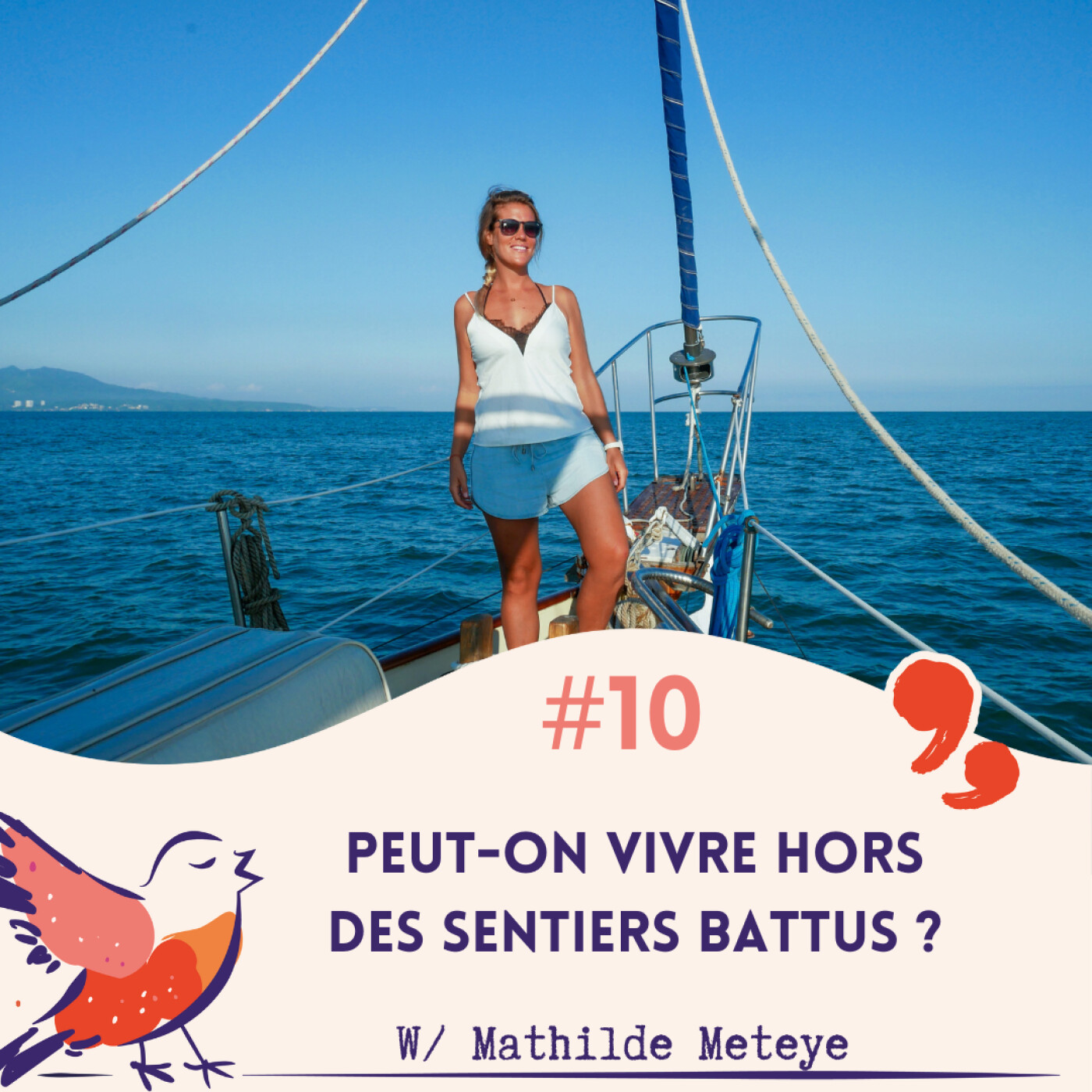 Partir pour un tour du monde - #10