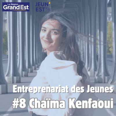 #08 - Chaimaa Kenfaoui – Chapellerie Delorèl - Portrait Entreprenariat des Jeunes cover