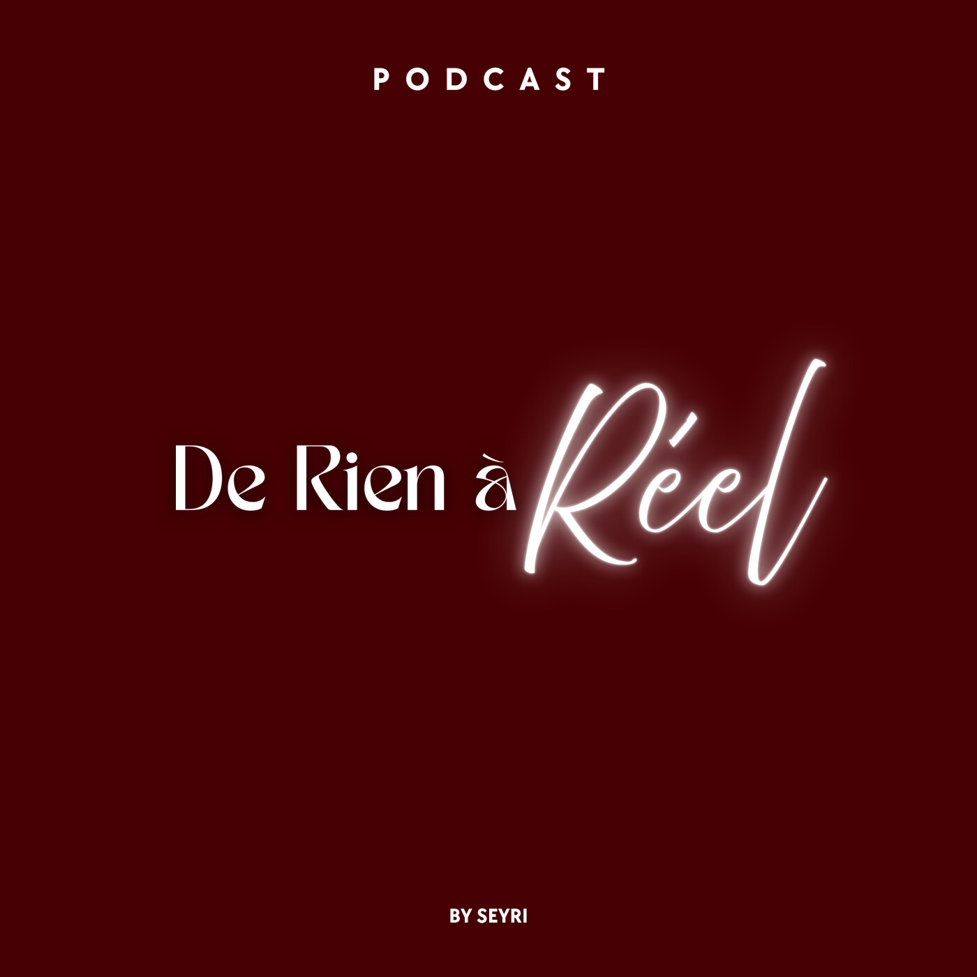 De Rien à Réel