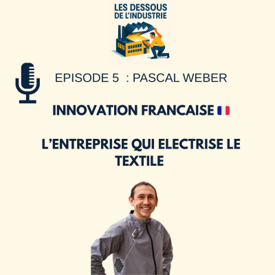 Pascal Weber l'entrepreneur qui électrise les textiles cover