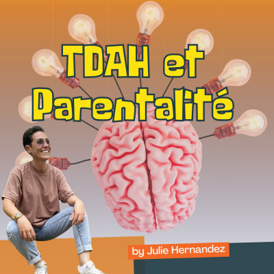 86. TDAH enfant : le témoignage fort d'une maman qui décide de voir aussi les forces du trouble de son fils. cover