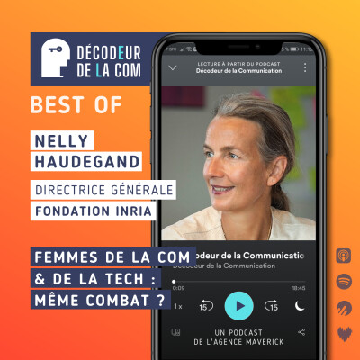 Femmes de la Com et de la Tech : même Combat ? | Nelly Haudegand, DG de la Fondation Inria | Best Of cover
