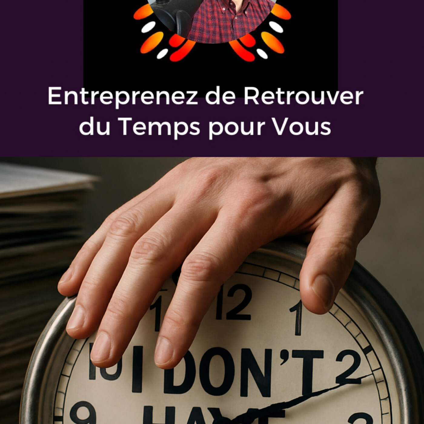 %2381 Je n’ai pas le temps
