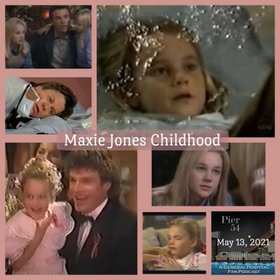 Episode 230: The Port Charles 411: Maxie Jones Childhood cover