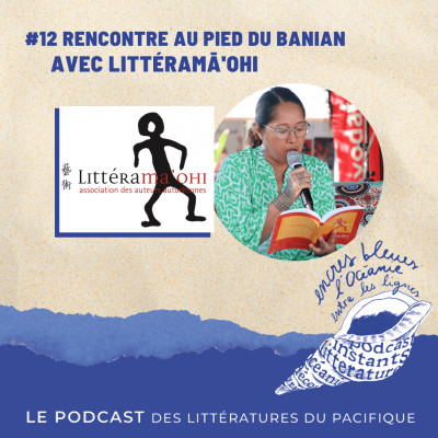 #12 Rencontre au pied de Banian : Présentation de la revue 25 de Litteramā’ohi cover