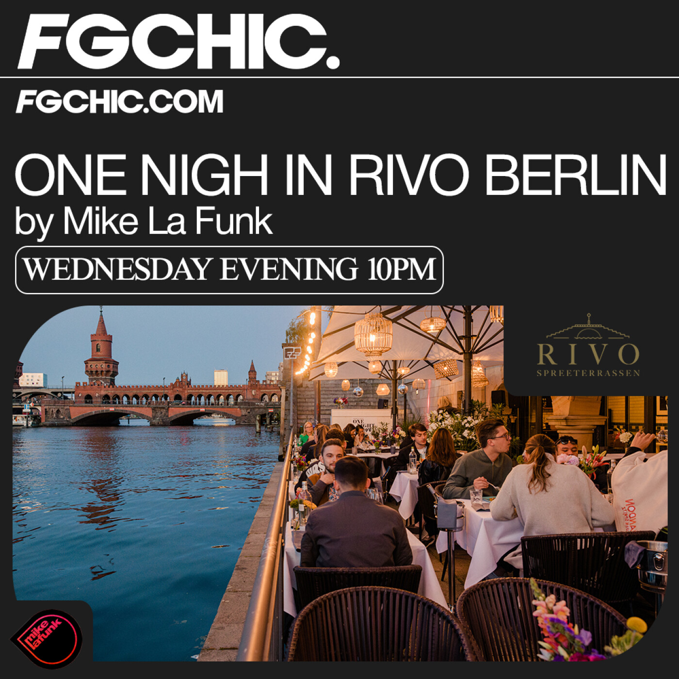 FG CHIC INVITE : ONE NIGHT IN RIVO AVEC MIKE LA FUNK